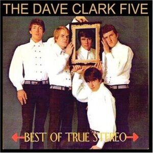 The Dave Clark Five - Best of True Stereo  CD
